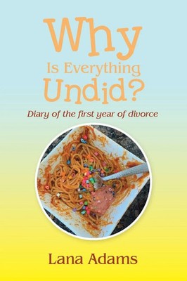 Lana Adams | Why Is Everything Undid? | Taschenbuch | Englisch (2023)