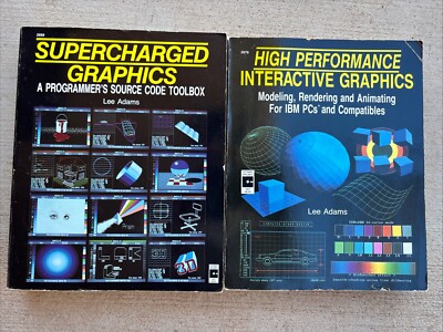High Performance Interactive Graphics & Supercharged GRAPHICS by LEE ADAMS 1st