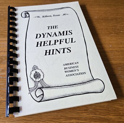 Dynamis Helpful Hints - Cooking Tips and Short Cuts - Killeen, Texas - VERY GOOD