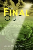 The Final Out Lance Mccutchen Taschenbuch Kartoniert / Broschiert Englisch 2003