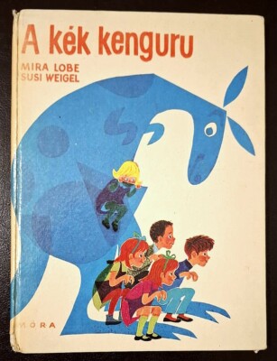 A kek kenguru - Mira Lobe, Susi Weigel rajzaival, vintage Hungarian book, 1977