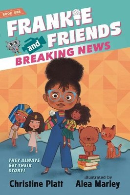 Christine Platt Frankie and Friends: Breaking News (Taschenbuch)