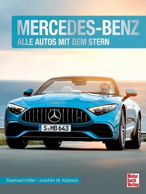 Eberhard Kittler Mercedes-Benz: Alle Autos mit dem Stern (Copertina rigida)