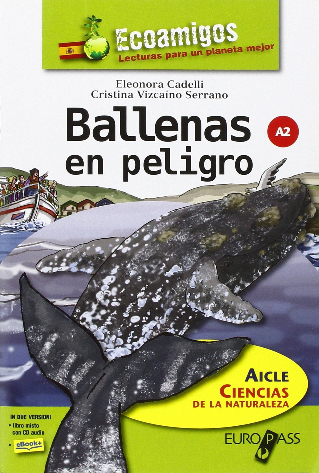 9788841646816 Ballenas en peligro. Livello A2. Con espansione online - Eleonora
