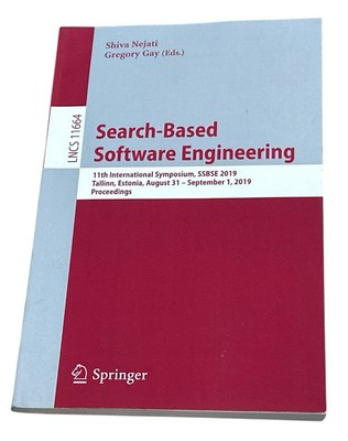 Search-Based Software Engineering: 11th International Symposium, SSBSE 2019