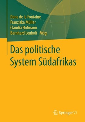 Das politische System Südafrikas Dana De La Fontaine