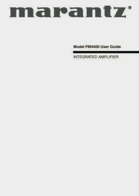 Marantz PM4400 Integrated Stereo Amplifier Operating Instructions - USER MANUAL 