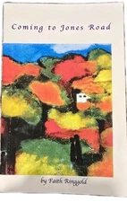 "Coming To Jones Road" Part 1 By FAITH RINGGOLD 1st EDITION HTF  Museum SIGNED  