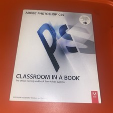 Classroom in a Book Ser.: Adobe Photoshop CS5 by Adobe Creative Team 2010,...