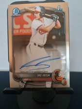 2025 Bowman Draft #CPA-II Ike Irish 1st Bowman Chrome Auto On-Card O’s Prospect