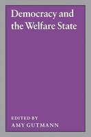 Amy Gutmann | Democracy And The Welfare State | Taschenbuch | Englisch (1988)