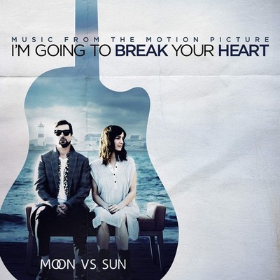 Moon vs Sun I'm Going To Break Your Heart (Original Soundtrack) (CD)