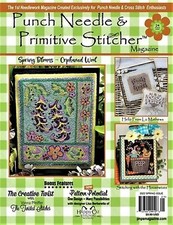 PUNCH NEEDLE PRIMITIVE STITCHER MAG. -"SPRING 2022 ISSUE" 4 issues contact