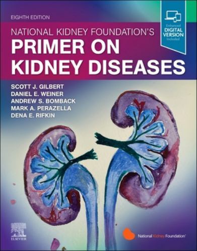 National Kidney Foundation Primer on Kidney Diseases by Daniel E. Weiner ...