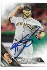 2016 Topps HUNTER STRICKLAND Signed Card autograph GIANTS WORLD SERIES
