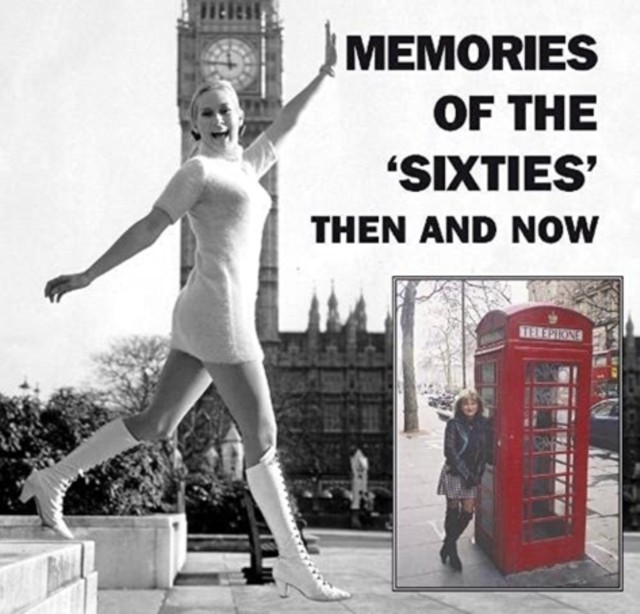 Memories of the 'Sixties' Then and Now by Winston Ramsey (Paperback Book)