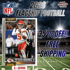 2026 Topps Flagship Football #1-200 Pick Your...