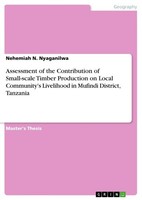 Assessment Of The Contribution Of Small-Scale Timber Production On Local Communi