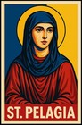 St. Pelagia Poster