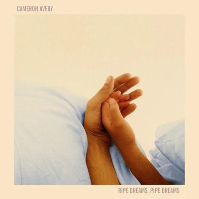Cameron Avery- Ripe Dreams Pipe Dreams - Vinyl Record