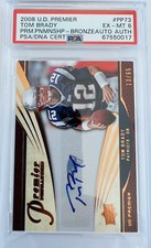 2008 U.D. Premier Tom Brady #PP73 Bronze Autographed 13/65 PSA 6. Invest 🐐