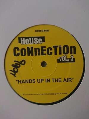 House Connection Vol. 3 - Hands up in the air 