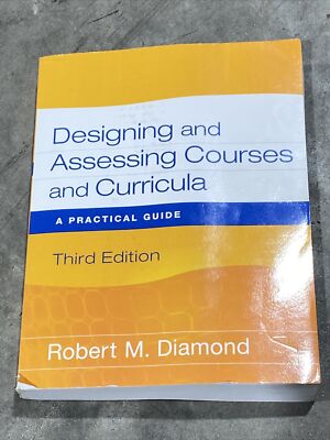 Designing and Assessing Courses and Curricula: A Practical Guide 3rd Edition