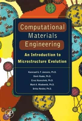 Computational Materials Engineering: An Introduction to Microstru