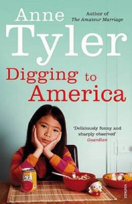 Digging to America - Paperback By Tyler, Anne - GOOD