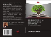 Elias Odula Barasa | GCE-DYNAMIQUE De La Gouvernance Des Entreprises | Buch