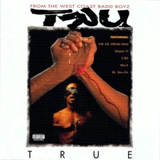 TRU - TRUE CD 1995 20 TRACKS MR. SERV-ON MIA-X C-BO MASTER P ICE CREAM MAN