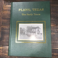 PLANO Texas: The Early Years