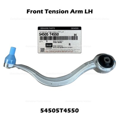 ⭐Genuine⭐ Front Tension Arm LH 54505T4550 for Hyundai Genesis