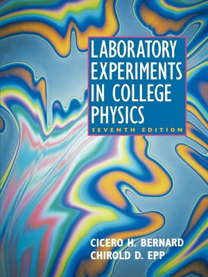 Laboratory Experiments in College Physics - Bernard, Cicero H. - paperback -...