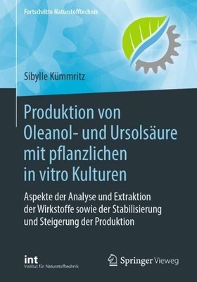 Produktion von Oleanol- und Ursolsure mit pflanzlichen in vi... - 9783662624630