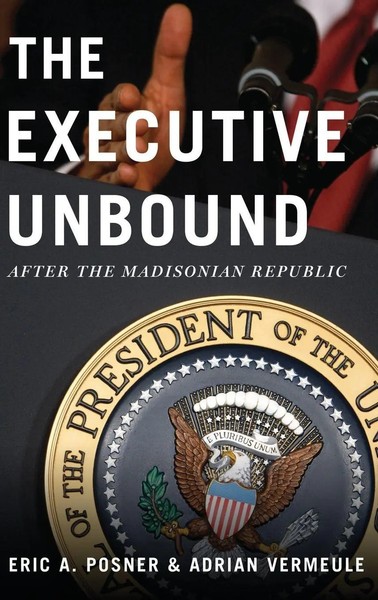 The Executive Unbound | Posner | Buch | Gebunden | Englisch | 2017 | Academic-image
