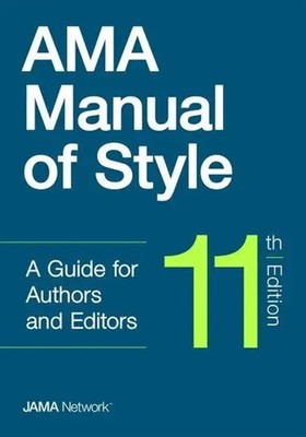 AMA Manual of Style | A Guide for Authors and Editors | The Jama Network Editors