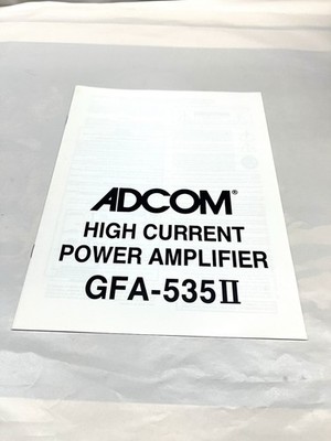 ADCOM GFA-535II High Current Power Amplifier Amp Instruction Manual
