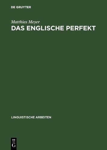 Matthias Meyer Das englische Perfekt (Hardback)