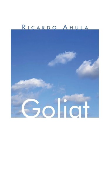 Ricardo Ahuja | Goliat | Taschenbuch | Spanisch (2015) | Kartoniert / Broschiert-image