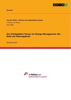 Anonymous | Der Erfolgsfaktor Person Im Change Management. Die Rolle Der...