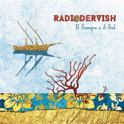 Radiodervish Il Sangre E Il Sal (CD) (UK IMPORT)