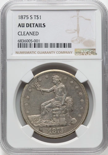 1875 S Trade Dollar - NGC AU Details - CHOICE APPEARANCE!