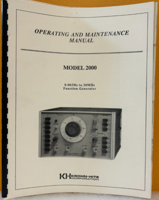 Krohn-Hite .003 to 30 MHz Function Generator Operating & Maintenance Manual.