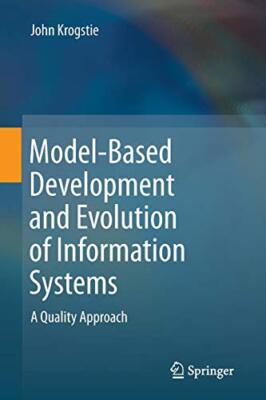 Model-Based Development and Evolution of Information Systems: A 