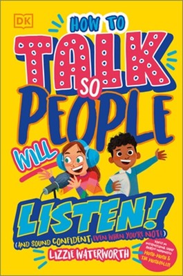 How to Talk So People Will Listen: And Sound Confident (Even When You're Not) (H