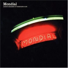Mondial - Always Dreaming Of Something Else (CD, Album, Dig) (Mint (M)) - 259851