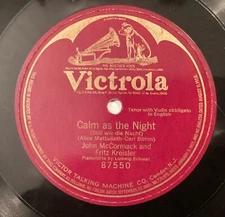 John McCormack, Fritz Kreisler – 78 rpm Victor 87550: BÖHM Calm as the Night; V+