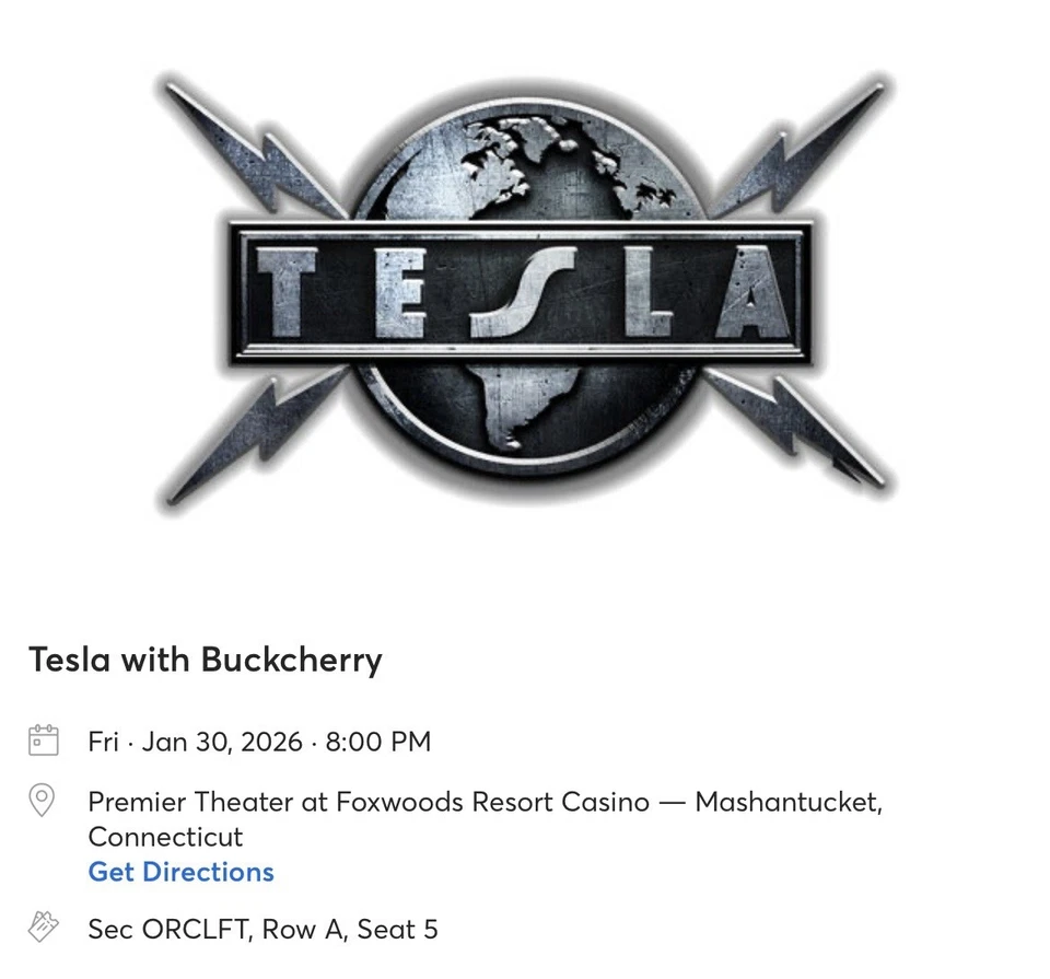Tesla (1) Ticket W/ Buckcherry @ Foxwoods CT  Fri, Jan 30, 8:00 PM ORCLFT ROW A - Image 2 of 3