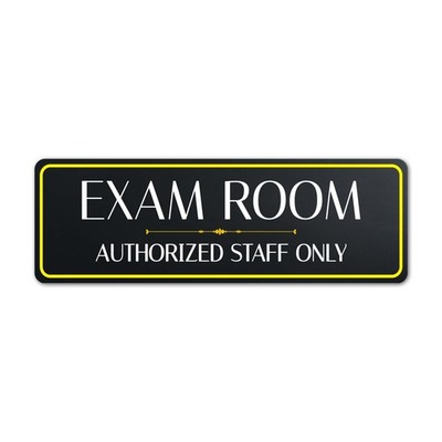 Standard Plus Exam Room   Authorized Staff Only Wall or Door Sign
